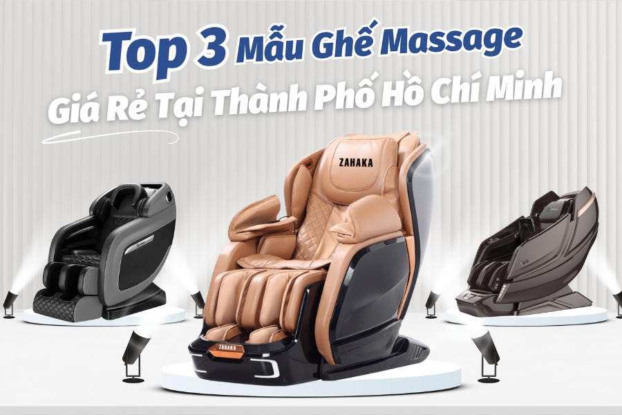 Top 3 mẫu ghế massage giá rẻ hiện nay